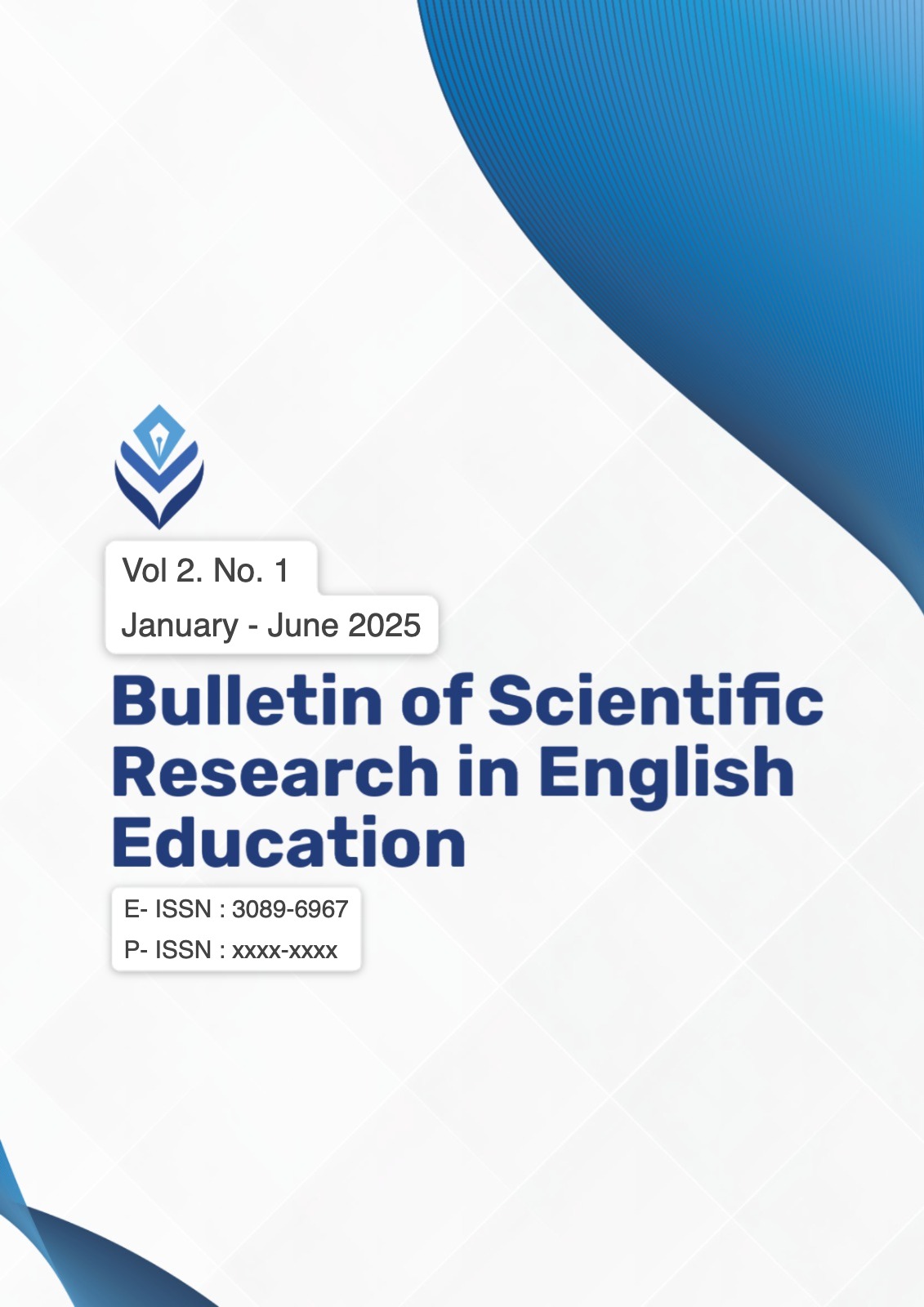 					View Vol. 2 No. 1 (2025): Bulletin of Scientific Research in English Education
				